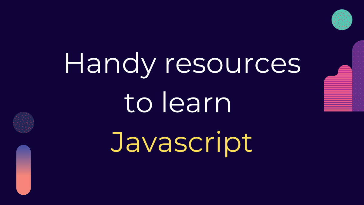Best Resources for learning Javascript
